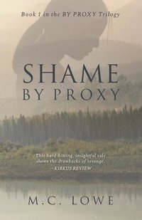 bokomslag Shame By Proxy