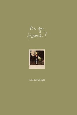 Are You Home? 1
