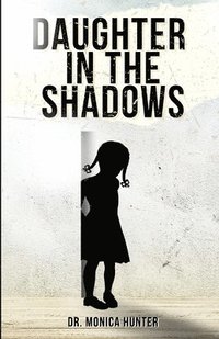 bokomslag Daughter In The Shadows