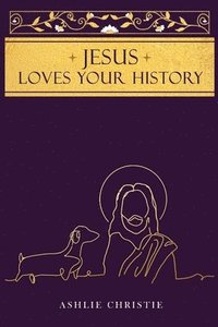 bokomslag Jesus Loves Your History