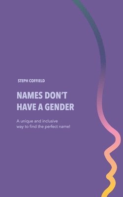 Names Don't Have a Gender 1