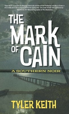 Tyler Keith - Mark of Cain, Häftad