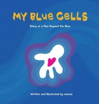 bokomslag My Blue Cells