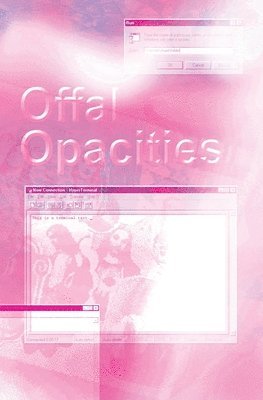 Offal Opacities 1