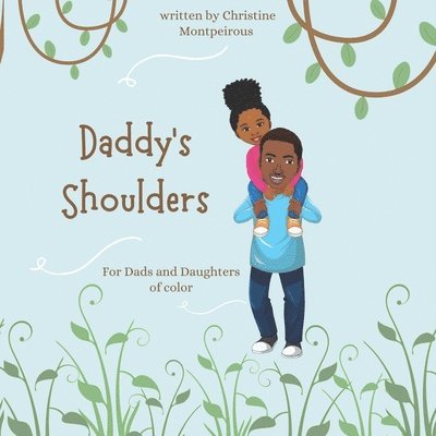 Daddy's Shoulders 1