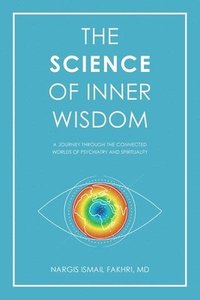 bokomslag The Science of Inner Wisdom