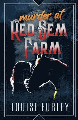Louise Furley - Murder at Red Gem Farm, Häftad