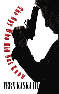 Spy Who Did Not Know 1