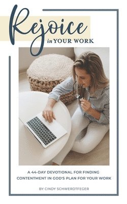 Rejoice in Your Work