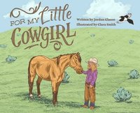 bokomslag For My Little Cowgirl