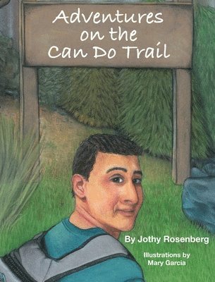 Adventures On the Can Do Trail 1