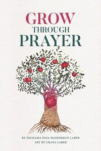 bokomslag GROW Through Prayer