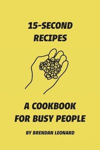 bokomslag 15-Second Recipes