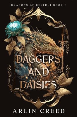 Daggers and Daisies 1