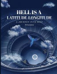 bokomslag Hell Is a Latitude-Longitude