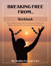 bokomslag Breaking Free From... Workbook