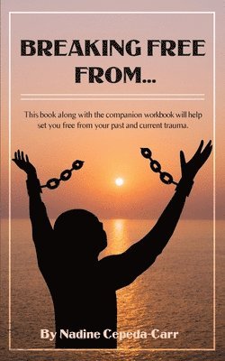 bokomslag Breaking Free From...