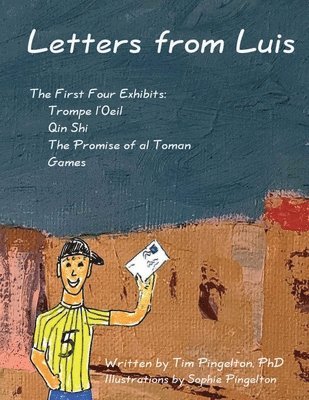 Letters from Luis: The First Four Exhibits 1