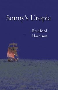 bokomslag Sonny's Utopia