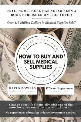 David Powers - How To Buy and Sell Medical Supplies, Häftad