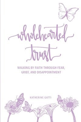 Wholehearted Trust 1