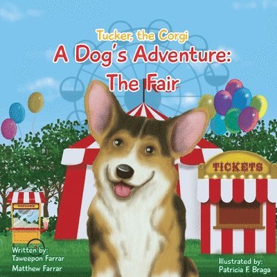 Tucker, the Corgi A Dog's Adventure 1