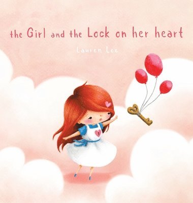 bokomslag Girl and the Lock on Her Heart