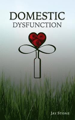 Domestic Dysfunction 1