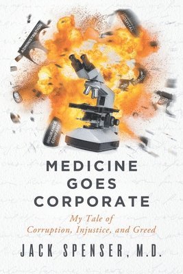 Medicine Goes Corporate 1