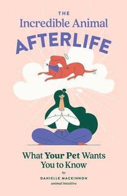 The Incredible Animal Afterlife 1