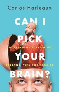 bokomslag Can I Pick Your Brain?