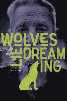 Wolves Lie Dreaming 1