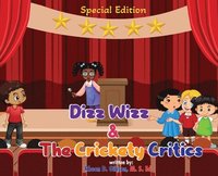 bokomslag Dizz Wizz and The Crickety Critics