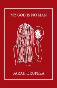 bokomslag My God Is No Man