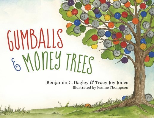 Gumballs and Money Trees 1