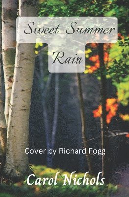 Sweet Summer Rain 1