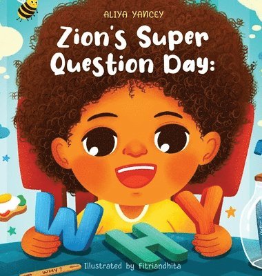 Aliya Yancey - Zion's Super Question Day, Inbunden