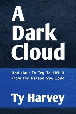 Ty Harvey - Dark Cloud, Häftad