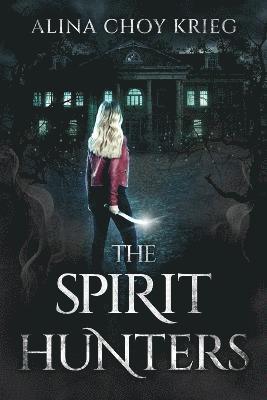 The Spirit Hunters 1