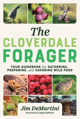 bokomslag The Cloverdale Forager