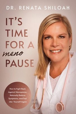 Renata Shiloah - It's Time for a PAUSE, Häftad