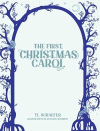 bokomslag The First Christmas Carol