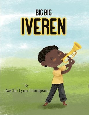 Naché Lynn Thompson, NaChé Lynn Thompson - Big Big Iveren, Häftad