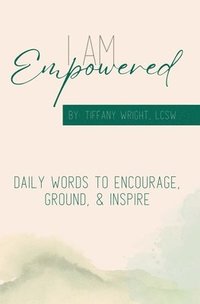 bokomslag I Am Empowered