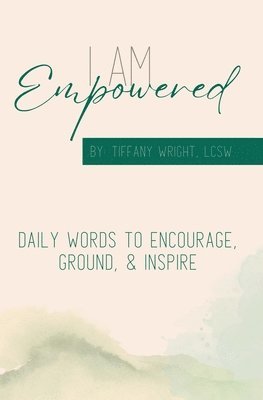 bokomslag I Am Empowered