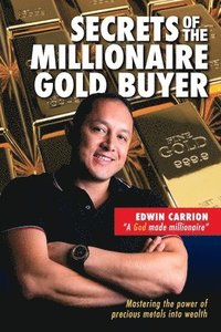 bokomslag Secrets of the Millionaire Gold Buyer