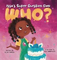 Issa's Super Question Day 1