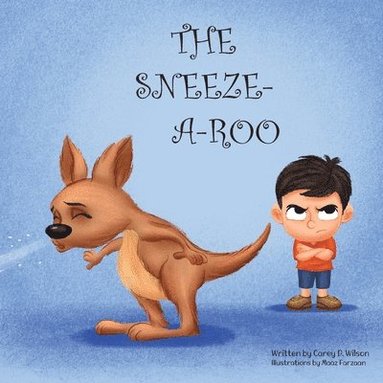 Carey Wilson - Sneeze-A-Roo, Häftad