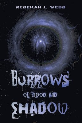 bokomslag Burrows of Blood and Shadow