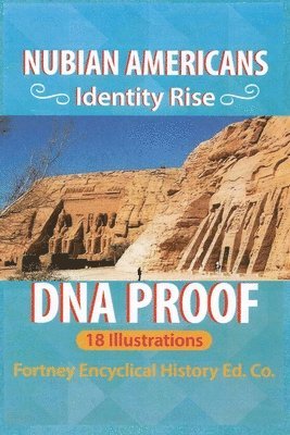 Nubian Americans Identity Rise DNA Proof 1